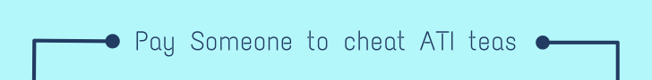How to Cheat ATI TEAS? Pro Tips for Cheating TEAS Exam in 2024 Pay Someone to take my ATI teas