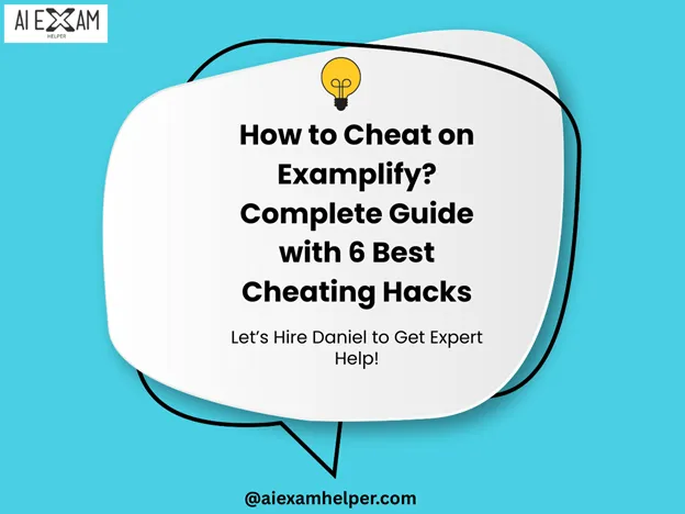 How to Cheat on Examplify? Real Tricks Use to Beat the System With Daniel How-to-Cheat-on-Examplify