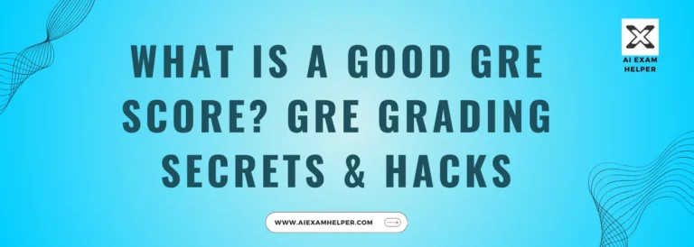 What-Is-A-Good-GRE-Score