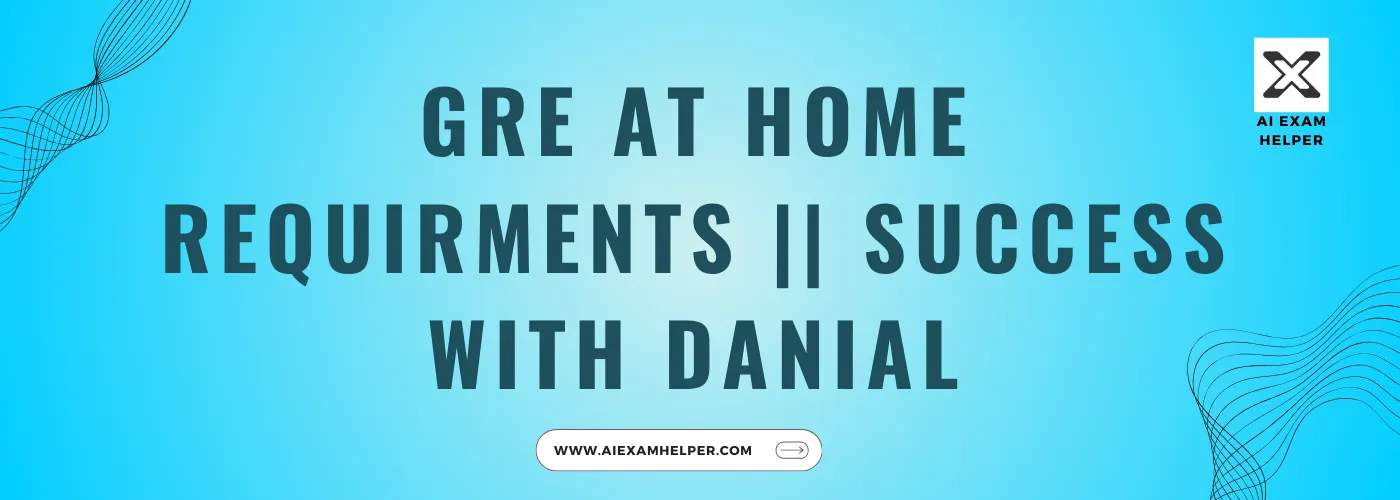gre-at-home-requirments