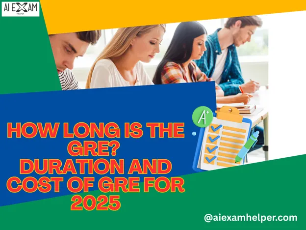 How Long Is the GRE? Duration, Cost & Validity. Hire Danial to Score Good. how-long-is-the-GRE