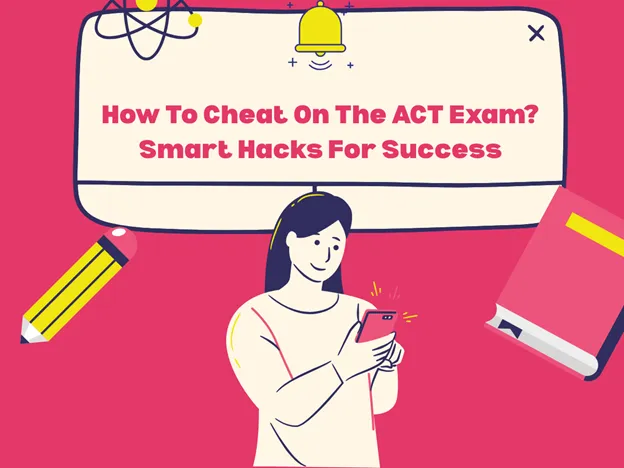 how-to-cheat-on-the-act-exam