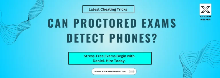 Can-proctored-exams-detect-phones
