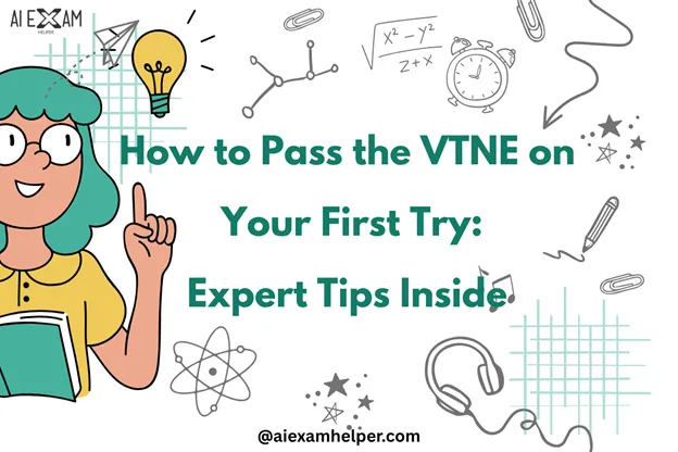 how-to-pass-the-VTNE