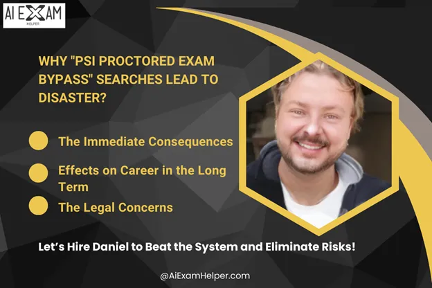 PSI Proctored Exam Bypass