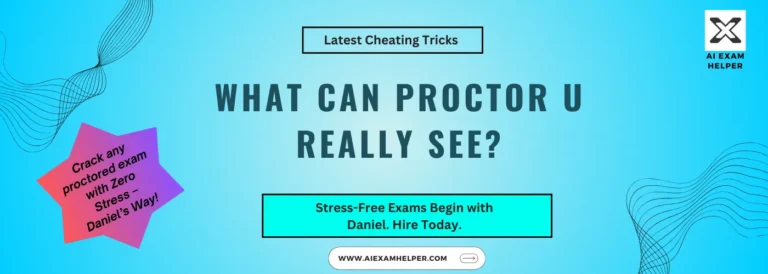 Does-ProctorU-Really-Watch-you