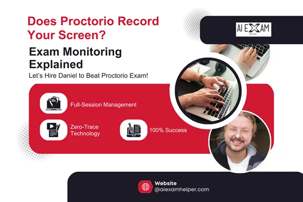 Does Proctorio Record Your Screen? Be Undetected with Daniel Does-Proctorio-Record-Your-Screen_