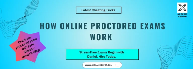 How-Online-Proctored-Exams-Work