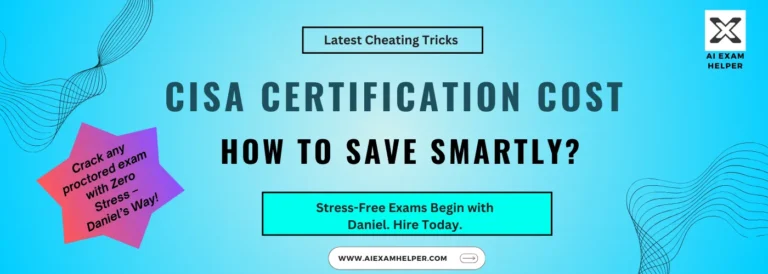 How-to-safe-CISA Certification Cost